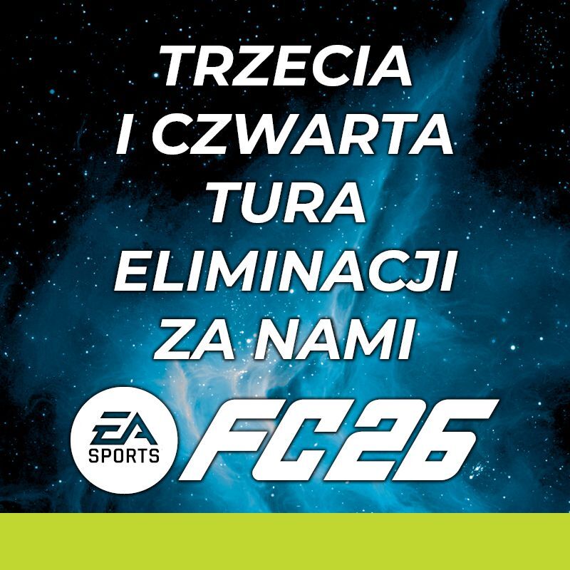 III i IV tura eliminacji za nami – znamy pełną listę finalistów EA FC 26!