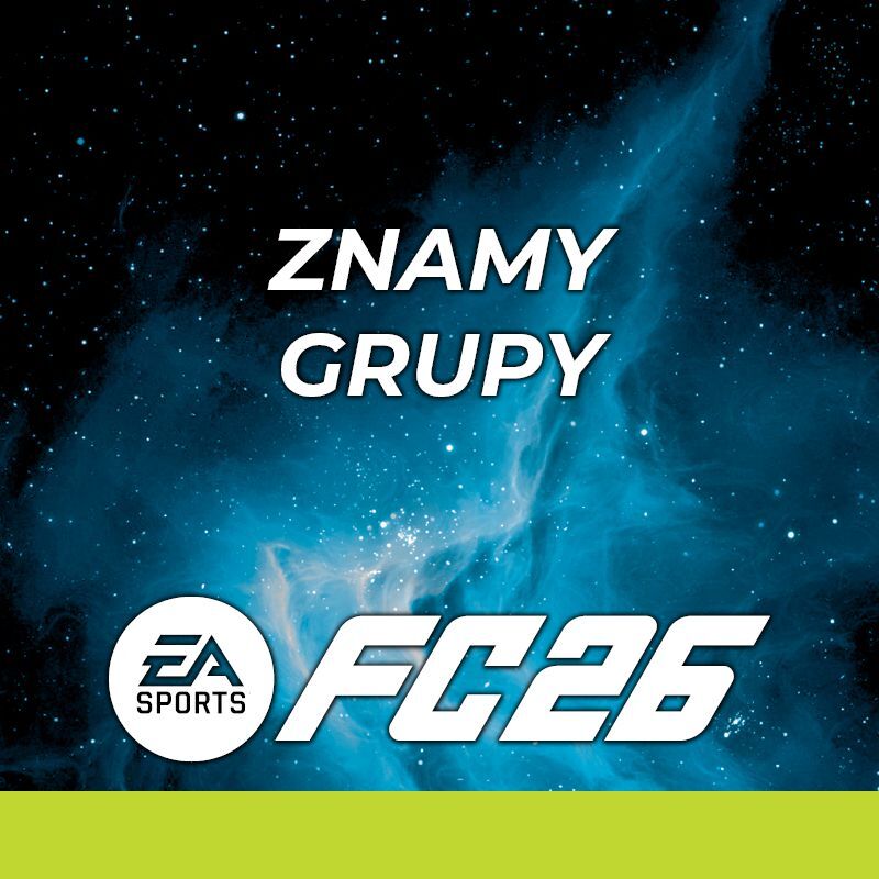 Poznaliśmy grupy do sobotnich rozgrywek EA FC 26